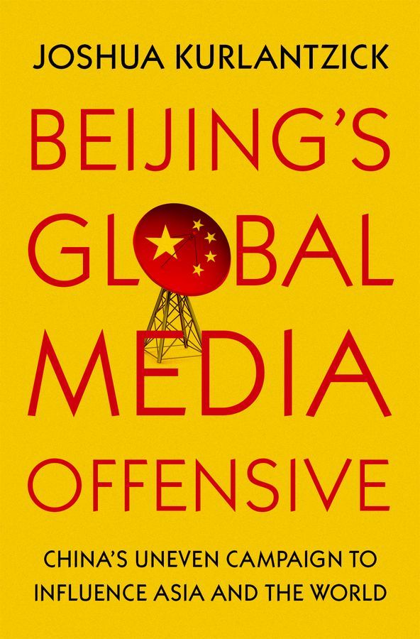 Beijing's Global Media Offensive cover